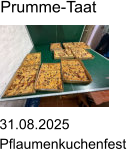 31.08.2025 Pflaumenkuchenfest Prumme-Taat